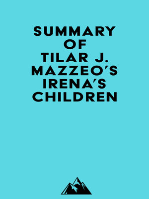 cover image of Summary of Tilar J. Mazzeo's Irena's Children